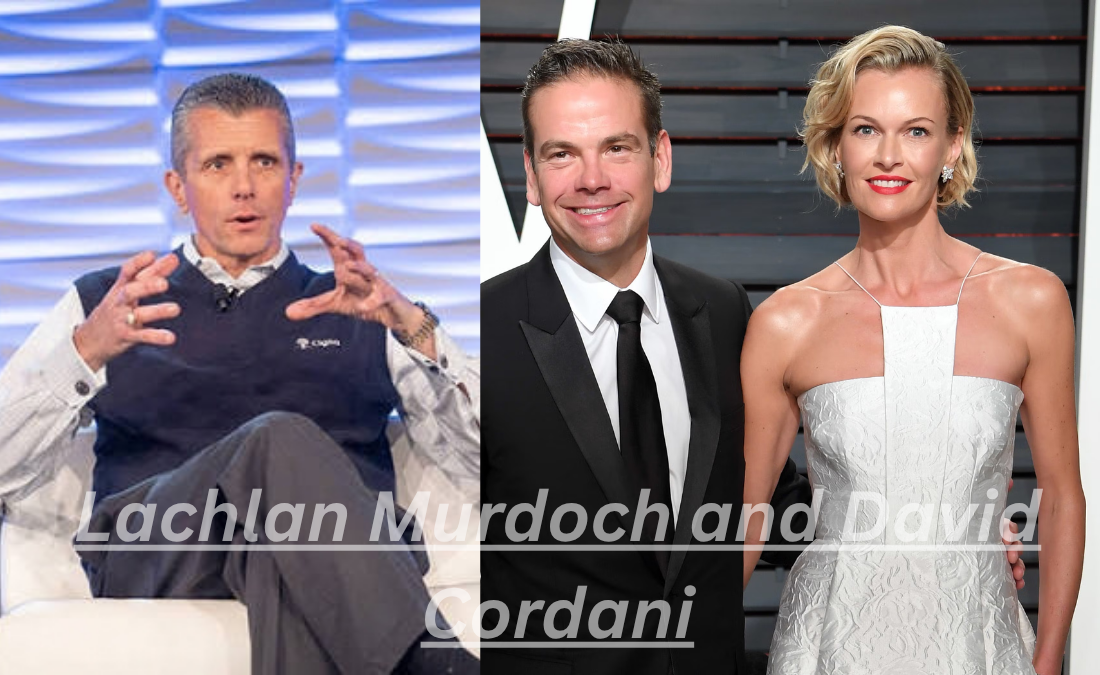 Lachlan Murdoch and David Cordani